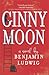 Ginny Moon by Benjamin Ludwig