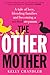 The Other Mother