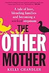 The Other Mother by Kelly Chandler