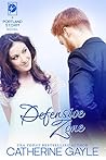 Defensive Zone by Catherine Gayle