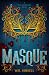 Masque (Two Monarchies Sequence)