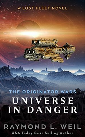 Universe in Danger (The Originator Wars, #1)
