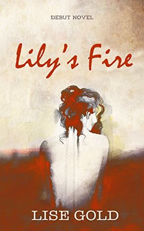 Lily's Fire (Kindle Edition)