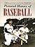 The Associated Press pictorial history of baseball by Hal Bock