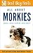 All About Morkies by Deb Gray