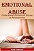 Emotional Abuse: Understand Emotional Abuse in Relationship