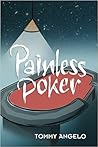 Painless Poker