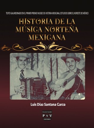Historia de la musica norteña mexicana: desde los grupos precursores al auge del narcocorrido