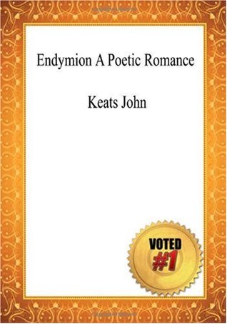 Endymion: A Poetic Romance