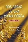 Dos caras de una misma Corea (Misceláneos nº 12) (Spanish Edition) Book cover for Dos caras de una misma Corea (Misceláneos nº 12) (Spanish Edition)