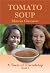 Tomato Soup by Marcia Claesson