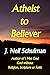 Atheist to Believer