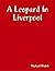 A Leopard In Liverpool
