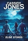 Cassidy Jones and the Luminous (Cassidy Jones Adventures, #4)