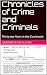 Chronicles of Crime and Criminals: Thirty-two Years in the Courtroom