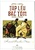 Túp lều bác Tôm by Harriet Beecher Stowe Túp lều bác Tôm by Harriet Beecher Stowe