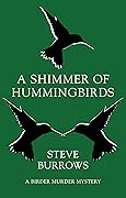 A Shimmer of Hummingbirds