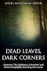 Dead Leaves, Dark...