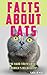 Facts about Cats by Sadler Mars