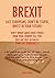 BREXIT: East Europeans, don’t be stupid. Invest in your future! Don’t worry about what others from your country tell you! They are just jealous! Think for yourselves!