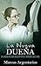 La Nueva Dueña: La lucha de una mujer por el hombre que ama (Spanish Edition)
