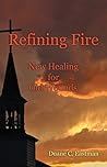 Refining Fire: Ne...