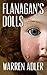 Flanagan's Dolls by Warren Adler