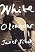 White Oleander by Janet Fitch White Oleander by Janet Fitch