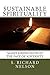 Sustainable Spirituality by S Richard Nelson