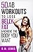 Workouts to Lose Belly Fat:...