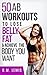 Workouts to Lose Belly Fat by R.M. Lewis