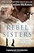 Rebel Sisters