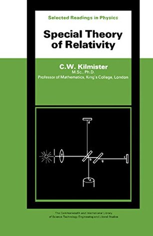 Special Theory of Relativity: The Commonwealth and International Library: Selected Readings in Physics (Kindle Edition)