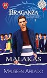 Malakas (Braganza Men Series, #2)