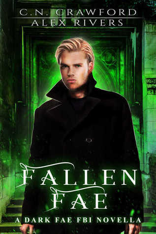Fallen Fae (Dark Fae FBI, #0.5)