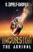 Incursion: The Arrival