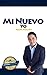 Mi Nuevo Yo (Spanish Edition)