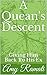 A Quean's Descent: Giving H...