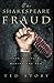 The Shakespeare Fraud: The ...