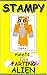 Stampy And The Farting Alien: (An Adventure Story For Craft Miners) (Stampy Stories Book 1)
