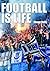 Football is Life