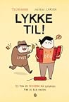 Lykke til! 52 tin...