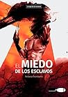 El miedo de los esclavos (La saga de los esclavos nº 1) (Spanish Edition)