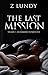 The Last Mission Volume 1: ...
