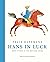 Hans in Luck: Seven Stories...