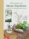 Miniature Moss Ga...