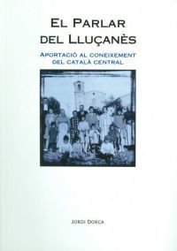 El parlar del Lluçanès: aportació al coneixement del català central