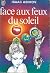 Face Aux Feux du Soleil