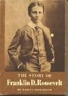 The Story of Franklin D. Roosevelt