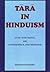Tara in Hinduism: Study with Textual and Iconographical Documentation